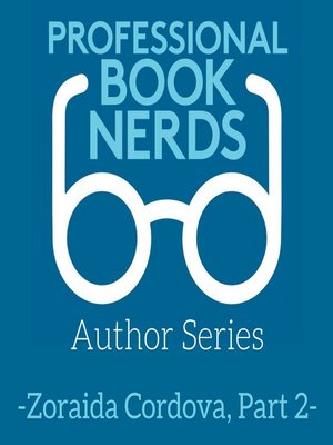 Zoraida Cordova Interview, Part Two - Audiobook
